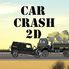 Скачать взломанную Car Crash 2d (Кар Краш 2д)  [МОД Mega Pack] - полная версия apk на Андроид