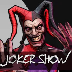 Взлом Joker Show - Horror Escape (Джокер Шоу)  [МОД Много денег] - последняя версия apk на Андроид