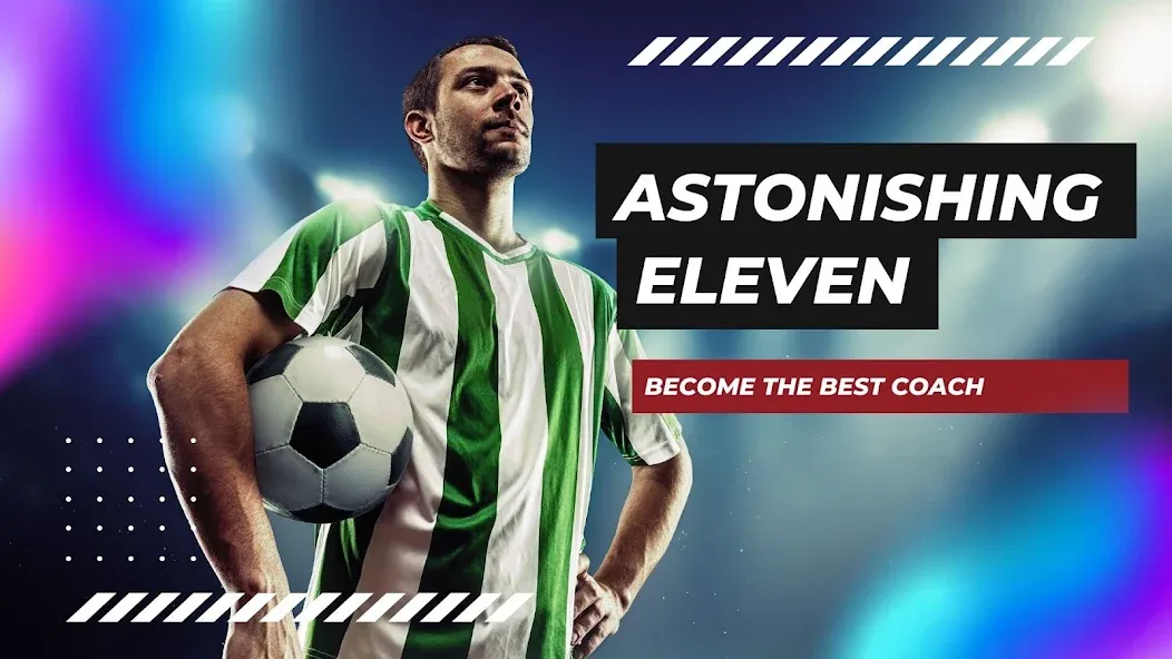 Astonishing Eleven Football (Астонишинг Илевен Футбол)  [МОД Mega Pack] Screenshot 1