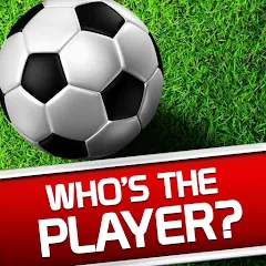 Скачать взлом Whos the Player? Football Quiz  [МОД Много денег] - полная версия apk на Андроид