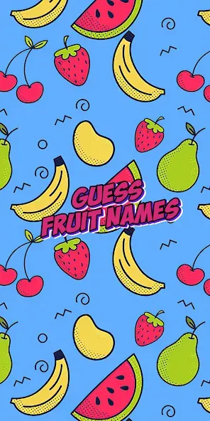 Guess the fruit name game  [МОД Бесконечные деньги] Screenshot 1