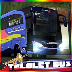 Скачать взлом Bus Telolet Basuri Nusantara (Бус Телолет Басури Нусантара)  [МОД Mega Pack] - последняя версия apk на Андроид